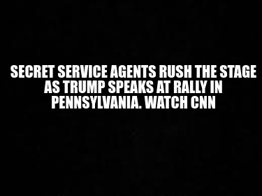 secret-service-agents-rush-the-stage-as-trump-speaks-at-rally-in-pennsylvania.-w