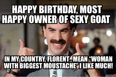 happy-birthday-most-happy-owner-of-sexy-goat-in-my-country-florent-mean-woman-wi