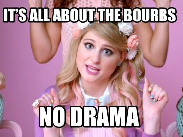 its-all-about-the-bourbs-no-drama