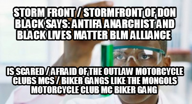 storm-front-stormfront-of-don-black-says-antifa-anarchist-and-black-lives-matter2