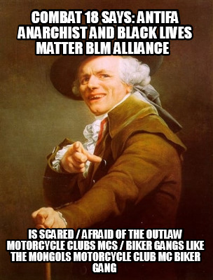 combat-18-says-antifa-anarchist-and-black-lives-matter-blm-alliance-is-scared-af4