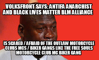 volksfront-says-antifa-anarchist-and-black-lives-matter-blm-alliance-is-scared-a50