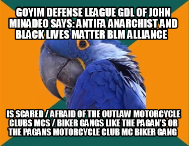 goyim-defense-league-gdl-of-john-minadeo-says-antifa-anarchist-and-black-lives-m2