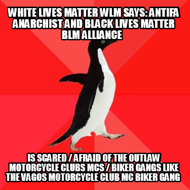 white-lives-matter-wlm-says-antifa-anarchist-and-black-lives-matter-blm-alliance26