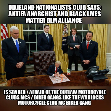 dixieland-nationalists-club-says-antifa-anarchist-and-black-lives-matter-blm-all3