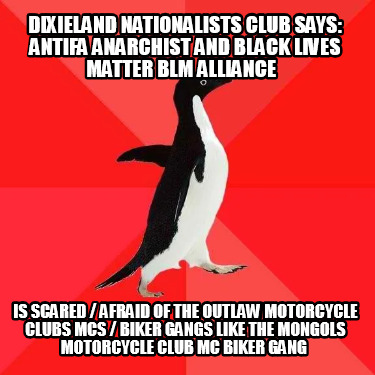 dixieland-nationalists-club-says-antifa-anarchist-and-black-lives-matter-blm-all9