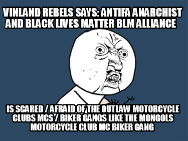 vinland-rebels-says-antifa-anarchist-and-black-lives-matter-blm-alliance-is-scar72