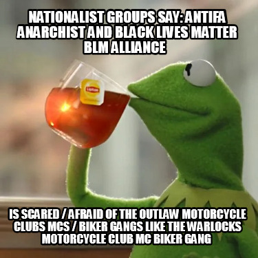 nationalist-groups-say-antifa-anarchist-and-black-lives-matter-blm-alliance-is-s6