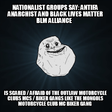 nationalist-groups-say-antifa-anarchist-and-black-lives-matter-blm-alliance-is-s16