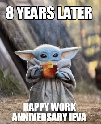 8-years-later-happy-work-anniversary-ieva