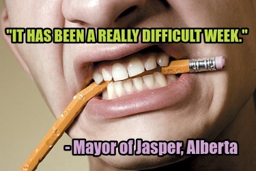 it-has-been-a-really-difficult-week.-mayor-of-jasper-alberta