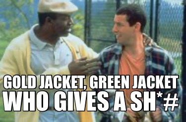 gold-jacket-green-jacket-who-gives-a-sh5