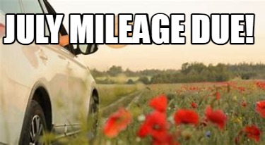 july-mileage-due