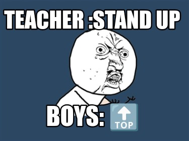 teacher-stand-up-boys-