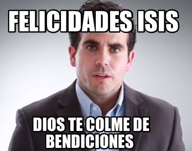 felicidades-isis-dios-te-colme-de-bendiciones