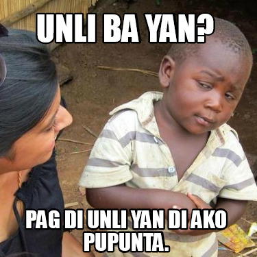 unli-ba-yan-pag-di-unli-yan-di-ako-pupunta