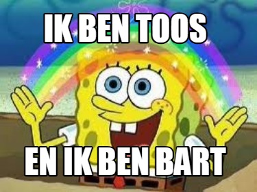 ik-ben-toos-en-ik-ben-bart