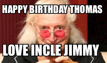 happy-birthday-thomas-love-incle-jimmy