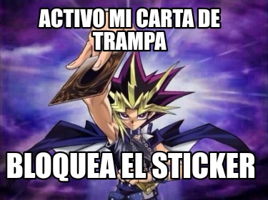 activo-mi-carta-de-trampa-bloquea-el-sticker