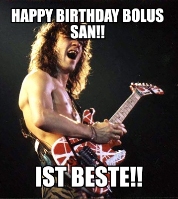 happy-birthday-bolus-san-ist-beste