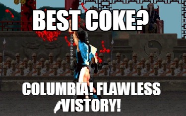 best-coke-columbia-flawless-vistory