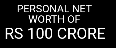 personal-net-worth-of-rs-100-crore