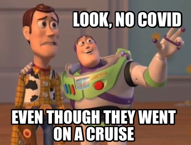 look-no-covid-even-though-they-went-on-a-cruise