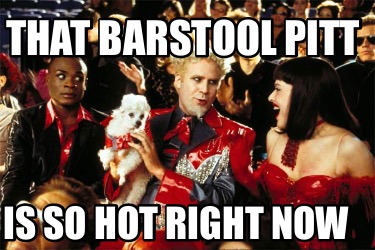 that-barstool-pitt-is-so-hot-right-now