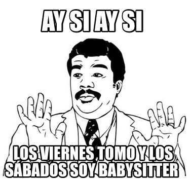 ay-si-ay-si-los-viernes-tomo-y-los-sbados-soy-babysitter