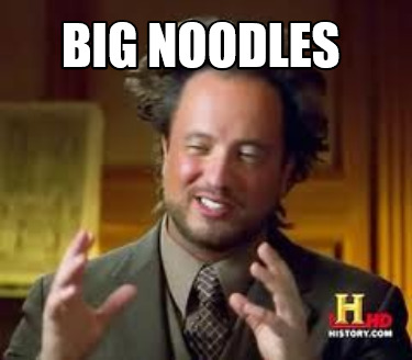 big-noodles