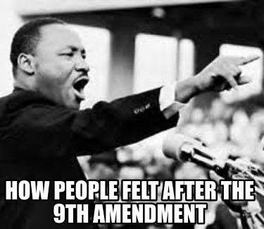 how-people-felt-after-the-9th-amendment