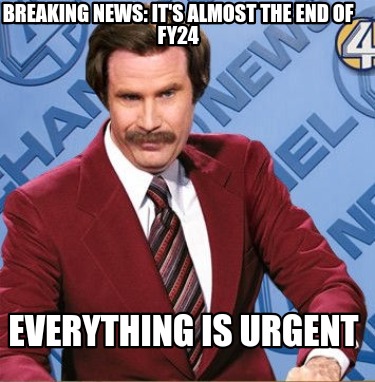 breaking-news-its-almost-the-end-of-fy24-everything-is-urgent