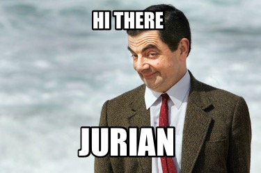 hi-there-jurian