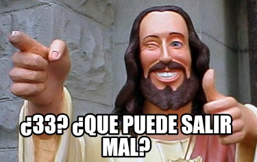 33-que-puede-salir-mal