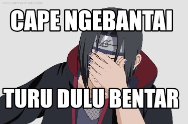 cape-ngebantai-turu-dulu-bentar