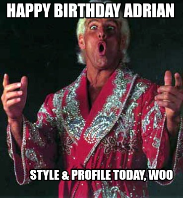 happy-birthday-adrian-style-profile-today-woo