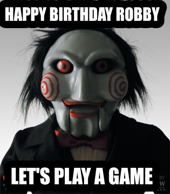 happy-birthday-robby-lets-play-a-game4