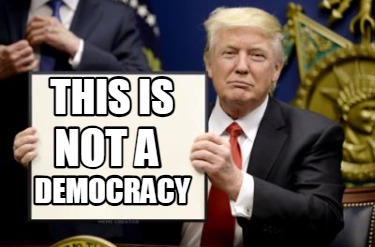 this-is-democracy-not-a