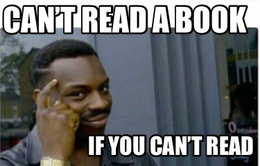 cant-read-a-book-if-you-cant-read5