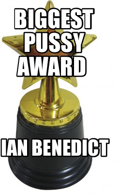 biggest-pussy-award-ian-benedict