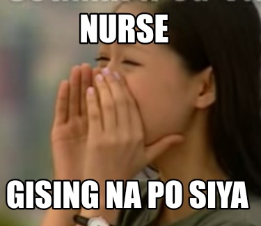 nurse-gising-na-po-siya