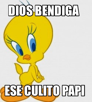 dios-bendiga-ese-culito-papi