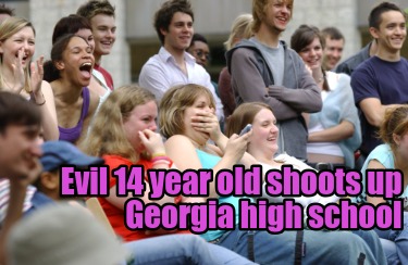 evil-14-year-old-shoots-up-georgia-high-school