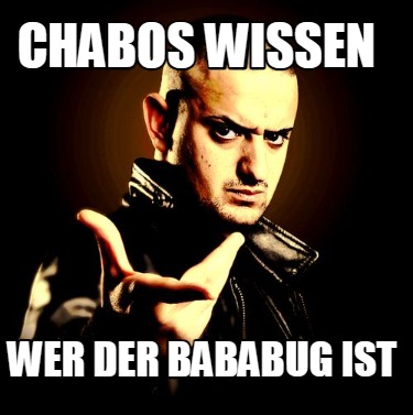 chabos-wissen-wer-der-bababug-ist