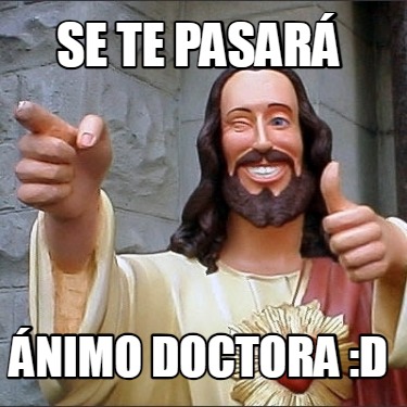 se-te-pasar-nimo-doctora-d