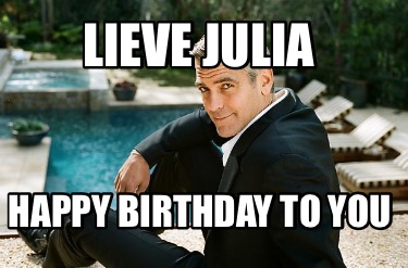 lieve-julia-happy-birthday-to-you