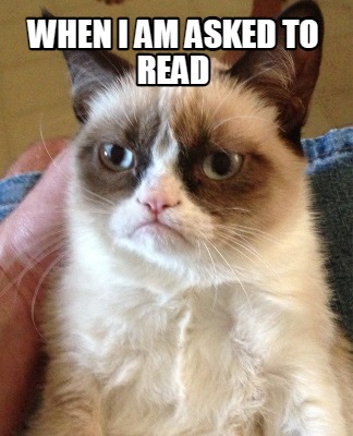 when-i-am-asked-to-read