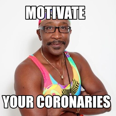 motivate-your-coronaries