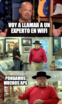 voy-a-llamar-a-un-experto-en-wifi-pongamos-muchos-aps