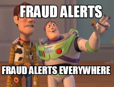 fraud-alerts-fraud-alerts-everywhere